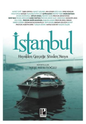 İstanbul Hayalden Gerçeğe Sözden Yazıya - 1