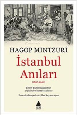 İstanbul Anıları 1897-1940 - 1