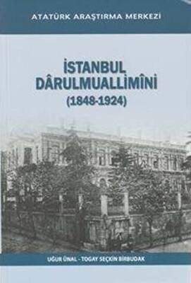 İstanbul Darulmuallimini 1848-1924 - 1