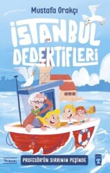 İstanbul Dedektifleri 3 - Profesör`ün Sırrının Peşinde - Timaş Çocuk