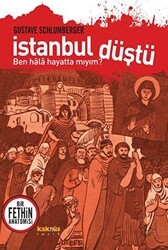 İstanbul Düştü - Ben Hala Hayatta Mıyım? - Kaknüs Yayınları