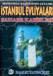 İstanbul Evliyaları Sahabe Kabirleri Evliya-003 - Pamuk Yayıncılık