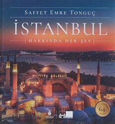 İstanbul Hakkında Her Şey Ciltli - İBB Yayınları