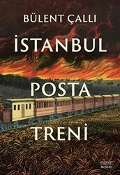 İstanbul Posta Treni - Everest Yayınları