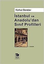 İstanbul Ve Anadolu`dan Sınıf Profilleri - İmge Kitabevi Yayınları
