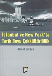 İstanbul ve New York’ta Tarih Boyu Çokkültürlülük - Pan Yayıncılık