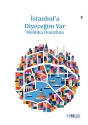 İstanbul’a Diyeceğim Var - Favori Yayınları