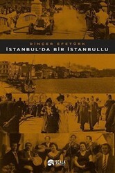 İstanbul`da Bir İstanbullu - Scala Yayıncılık