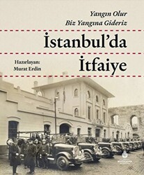 İstanbul`da İtfaiye - İBB Yayınları