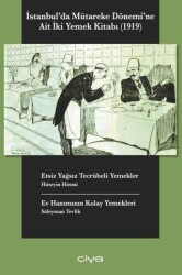 İstanbul`da Mütareke Dönemi`ne Ait İki Yemek Kitabı-Etsiz Yağsız Tecrübeli Yemekler, Ev Hanımının Kolay Yemekleri - 1