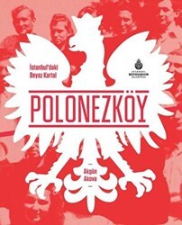 İstanbul’daki Beyaz Kartal Polonezköy - İBB Yayınları