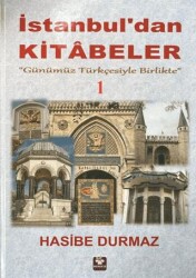 İstanbul`dan Kitabeler - 1 - Menekşe Kitap