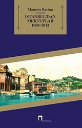İstanbul’dan Mektuplar 1909 - 1912 - Dergah Yayınları