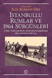 İstanbullu Rumlar ve 1964 Sürgünleri - İletişim Yayınevi