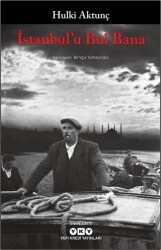 İstanbul`u Bul Bana - Yapı Kredi Yayınları