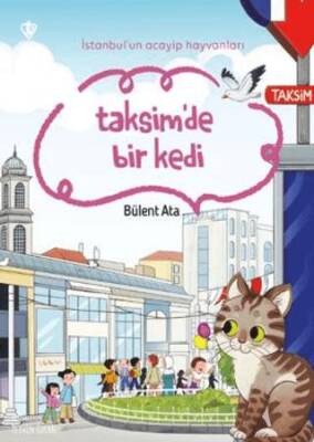 İstanbul’un Acayip Hayvanları Taksimde Bir Kedi - 1