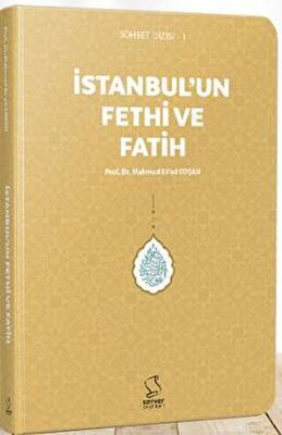 İstanbul`un Fethi ve Fatih - Cep Boy