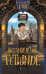 İstanbul’un Fethinde - Kahraman Kaşif - Dürbün Kitap