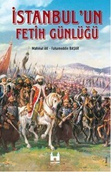 İstanbul’un Fetih Günlüğü - Sarayburnu Kitaplığı