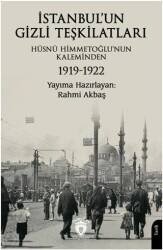 İstanbul’un Gizli Teşkilatları 1919-1922 - Dorlion Yayınları