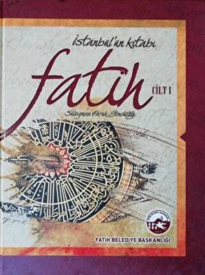 İstanbul`un Kitabı: Fatih Cilt 1 - 1