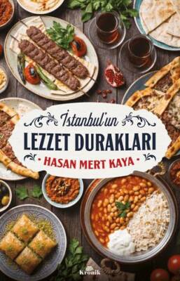 İstanbul`un Lezzet Durakları - 1