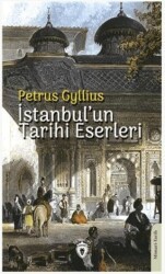 İstanbulun Tarihi Eserleri - Dorlion Yayınları