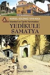 İstanbul`un Tarihi Yarımadası Yedikule Samatya - Remzi Kitabevi