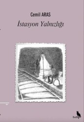 İstasyon Yalnızlığı - 1