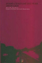 İstasyonda Başladı Hayat - Jiyane Lı İstasyone Dest Pe Kır - Lis Basın Yayın