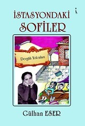 İstasyondaki Sofiler - İkinci Adam Yayınları