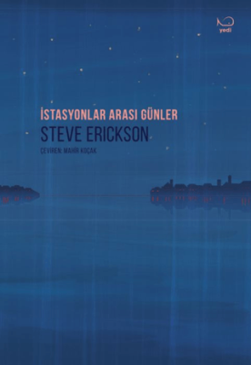 İstasyonlar Arası Günler - 1