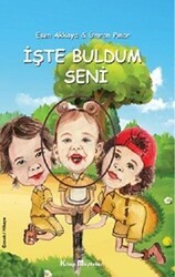 İşte Buldum Seni - Kitap Müptelası Yayınları