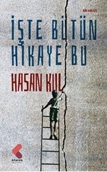 İşte Bütün Hikaye Bu - Klaros Yayınları