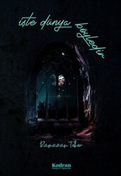 İşte Dünya Böyledir - Kadran Medya Yayıncılık