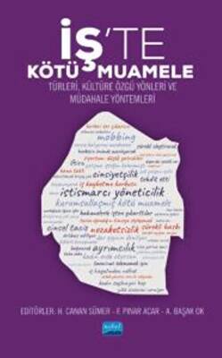 İş’te Kötü Muamele - Türleri, Kültüre Özgü Yönleri Ve Müdahale Yöntemleri - 1