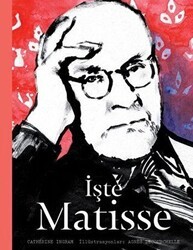 İşte Matisse - Hep Kitap