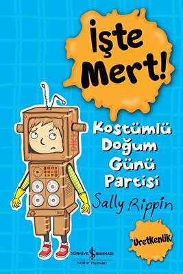 İşte Mert! Kostümlü Doğum Günü Partisi - 1