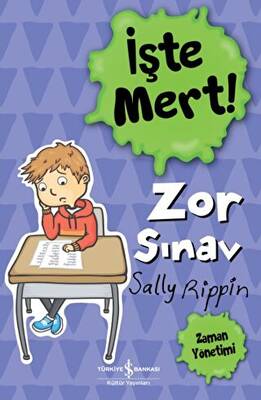 İşte Mert! Zor Sınav - Zaman Yönetimi - 1