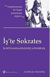 İş’te Sokrates - Kuraldışı Yayınevi
