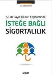 İsteğe Bağlı Sigortalılık - Seçkin Yayıncılık