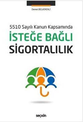 İsteğe Bağlı Sigortalılık - 1