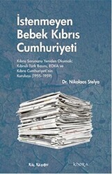 İstenmeyen Bebek Kıbrıs Cumhuriyeti - Kalkedon Yayıncılık