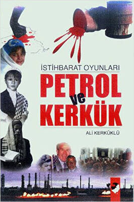 İstihbarat Oyunları Petrol Ve Kerkük - 1