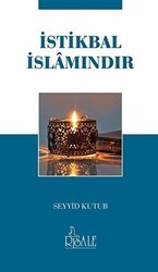 İstikbal İslamındır - Risale Yayınları