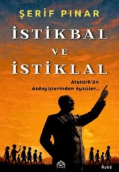 İstikbal ve İstiklal - Kekeme Yayınları