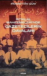 İstiklal Mahkemeleri`nde Gazetecilerin Davaları - Beyan Yayınları