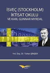 İsveç Stockholm İktisat Okulu ve Karl Gunnar Myrdal - Kitapana Yayınevi