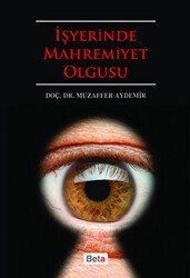 İşyerinde Mahremiyet Olgusu - Beta Yayınevi