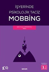 İşyerinde Psikolojik Taciz - Mobbing - Seçkin Yayıncılık